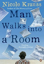 Man Walks Into a Room (Nicole Krauss)