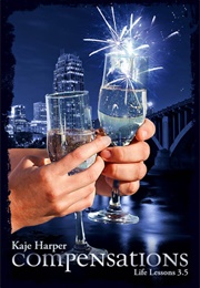 Compensations (Life Lessons, #3.5) (Kaje Harper)
