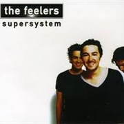 Supersystem - The Feelers