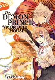 Demon Prince of Momochi House Vol. 3 (Aya Shouoto)