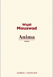 Anima (Wajdi Mouawad)
