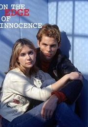 On the Edge of Innocence (1997)