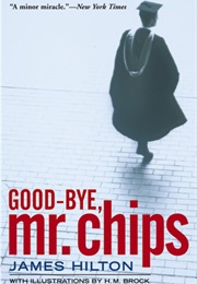 Good-Bye, Mr. Chips (James Hilton)