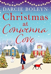 Christmas at Conwenna Cove (Darcie Boleyn)