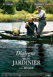 Dialogue Avec Mon Jardinier (2007)