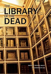 The Library of the Dead (Michael Bailey)