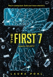 The First 7 (Laura Pohl)