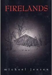 Firelands (Michael Jensen)