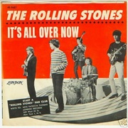 It's All Over Now - Rolling Stones