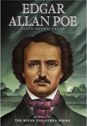 Edgar Allan Poe Sixty-Seven Tales (Edgar Allan Poe)