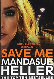 Save Me (Mandasue Heller)