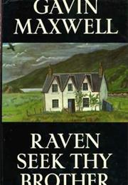 Raven Seek Thy Brother