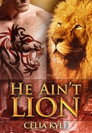 He Ain't Lion (Celia Kyle)