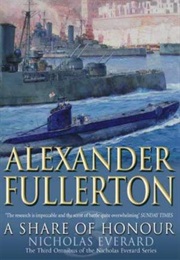 A Share of Honour (Alexander Fullerton)