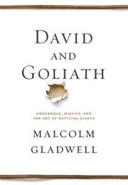 David and Goliath (Malcolm Gladwell)