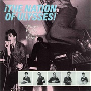 Nation of Ulysses: Plays Pretty for Baby