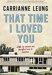 That Time I Loved You (Carrianne Leung)