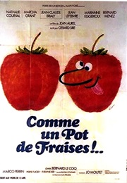 Comme Un Pot De Fraises (1974)