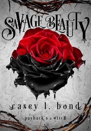 Savage Beauty (Casey Bond)