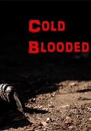 Cold Blooded (2017)