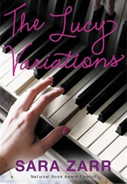 The Lucy Variations (Sara Zarr)