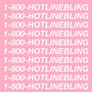 Hotline Bling- Drake