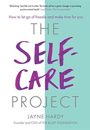 The Self-Care Project (Jayne Hardy)