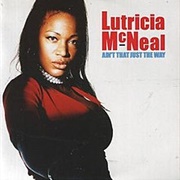 Ain't That Just the Way - Lutricia McNeal