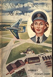Sarah Joins the WRAF (Shirley Darbyshire)