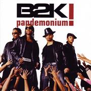 B2K - Pandemonium