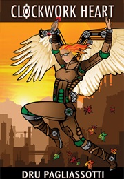 Clockwork Heart (Dru Pagliassotti)