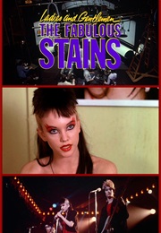 Ladies and Gentleman, the Fabulous Stain (1982)