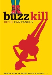 Buzz Kill (Beth Fantaskey)