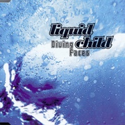 Diving Faces - Liquid Child