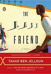 The Last Friend (Tahar Ben Jelloun)