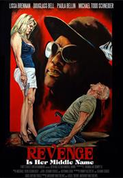 Revenge Is Her Middle Name