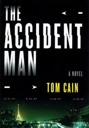 The Accident Man (Tom Cain)