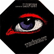Trubrot - Lifun