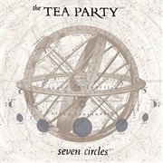 Seven Circles - The Tea Party