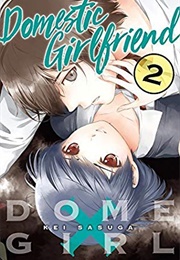 Domestic Girlfriend Vol. 2 (Kei Sasuga)