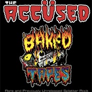 Baked Tapes - The Accused
