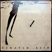 Scratch Acid (1984)