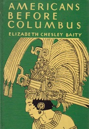 Americans Before Columbus (Elizabeth Baity)