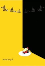 The Other Side (Istvan Banyai)