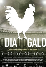 O Dia Do Galo (2015)