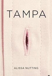 Tampa (Alissa Nutting)