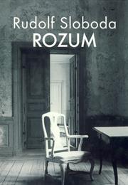 Rudolf Sloboda – Rozum