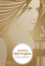 Disruption (Jessica Shirvington)