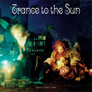 Trance to the Sun- Urchin Tear Soda