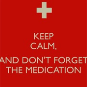 Forgetting to Take Your Medication
